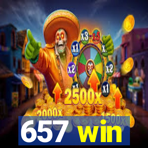 657 win